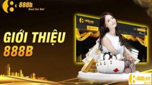 Nhà cái 888B hoạt động uy tín trên thị trường game trực tuyến